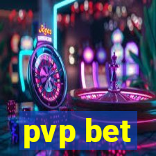 pvp bet